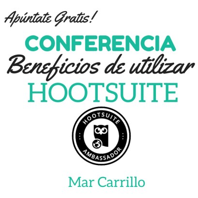 Beneficios de utilizar Hootsuite Mar Carrillo